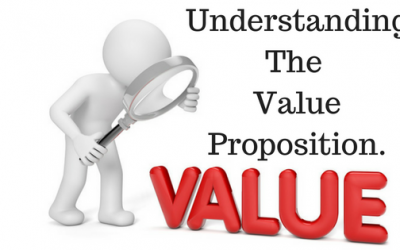 Why You Need A Value Proposition And How To Make One.