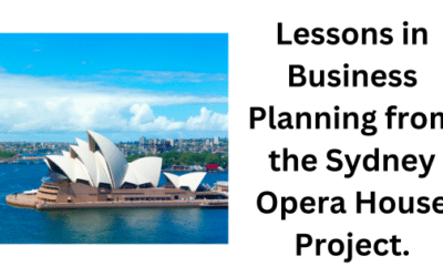 Lessons in Business Planning from the Sydney Opera House