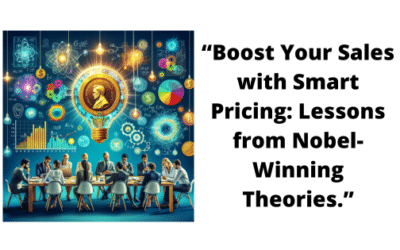 “Boost Your Sales with Smart Pricing: Lessons from Nobel-Winning Theories.”