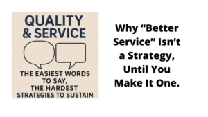 Quality as a Strategy